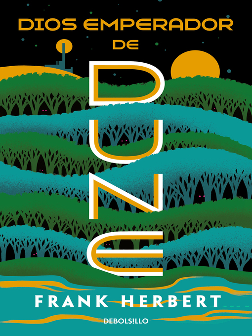 Title details for Dios emperador de Dune by Frank Herbert - Available